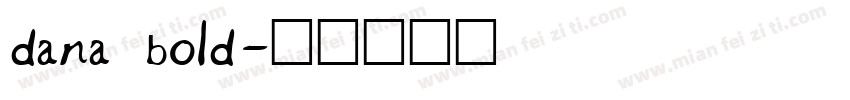 dana bold字体转换
